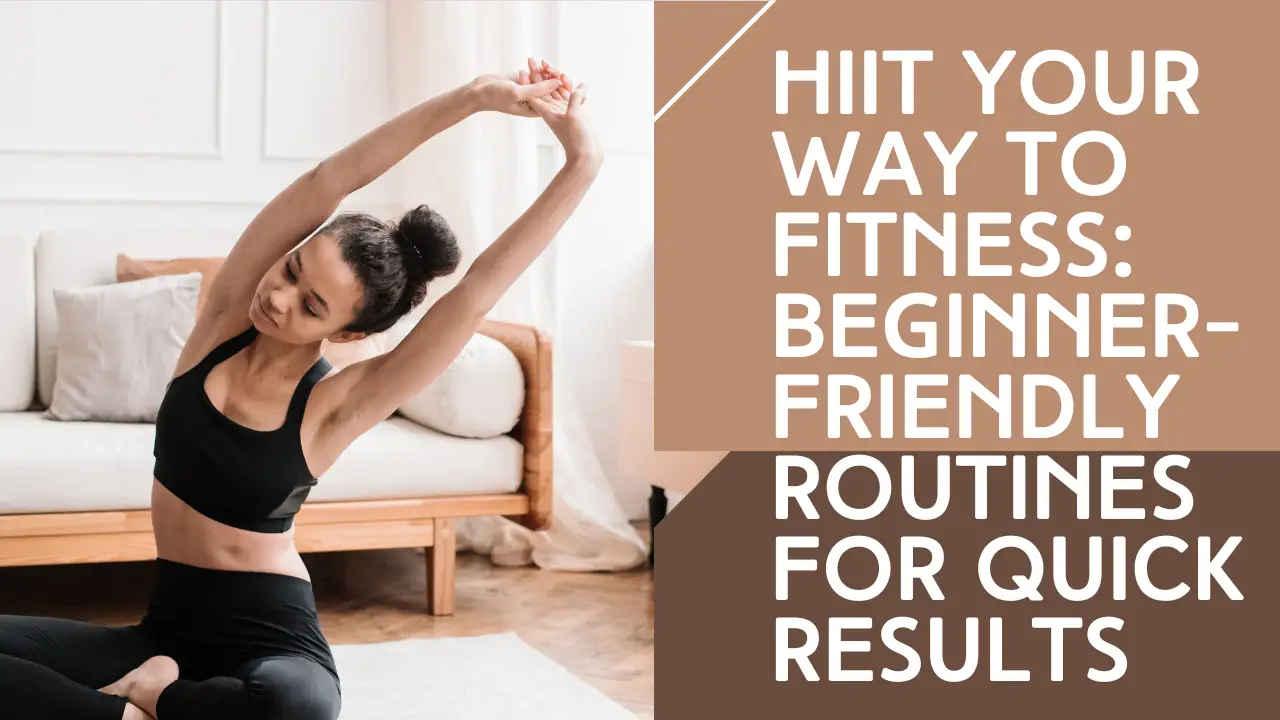 HIIT Your Way to Fitness