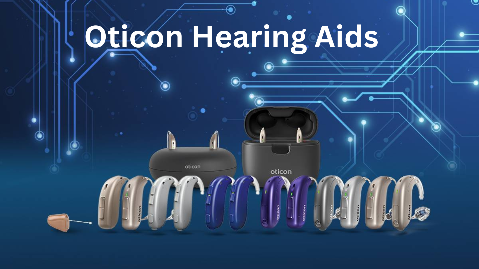 Oticon Hearing Aids