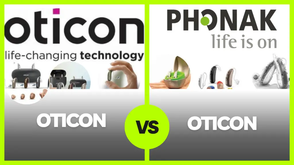 Oticon vs Phonak Hearing Aid