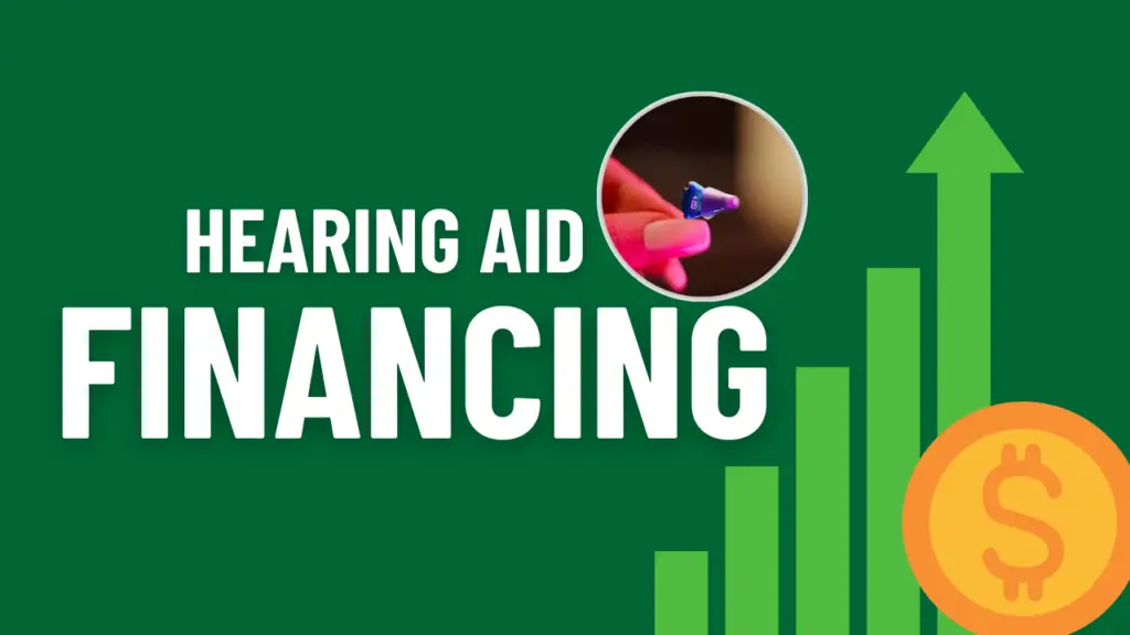 Hearing aid Financing