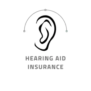 Hearing Aid Insurance