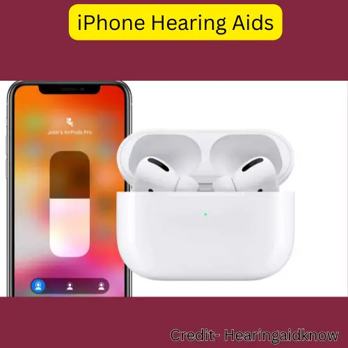 iPhone Hearing Aids