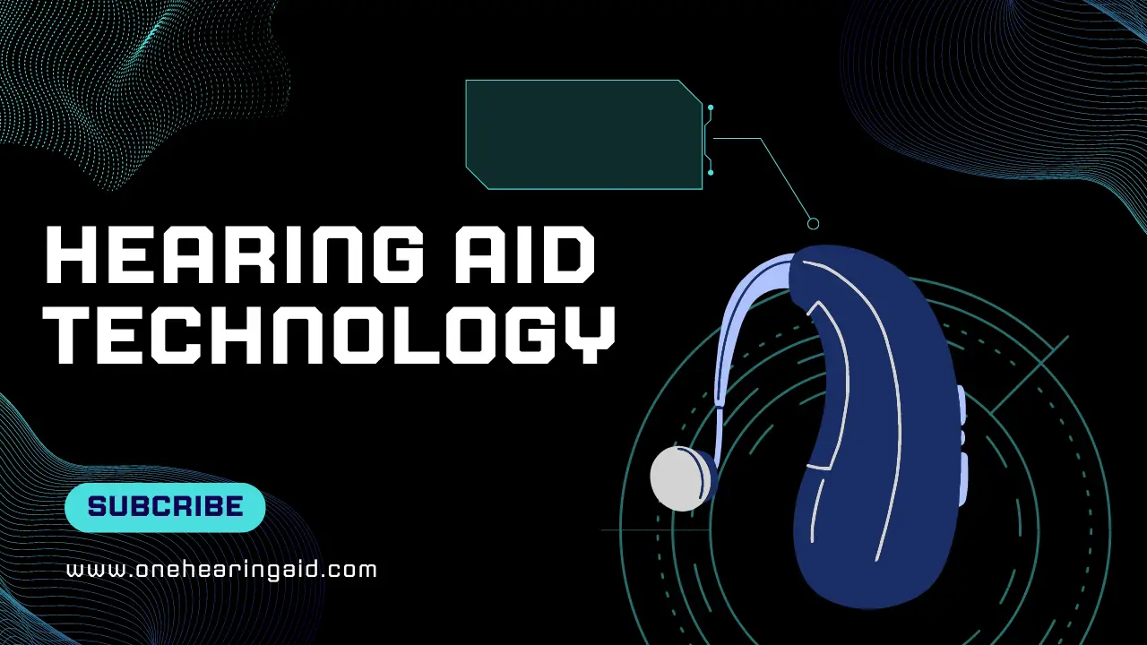 Hearing Aid Technology